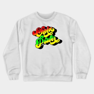 Chola Power Crewneck Sweatshirt